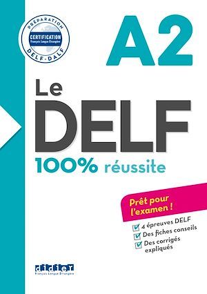 Couverture ebook de Le DELF A2 100% Réussite - édition 2016-2017 - Ebook, de Dorothée Dupleix, Catherine Houssa