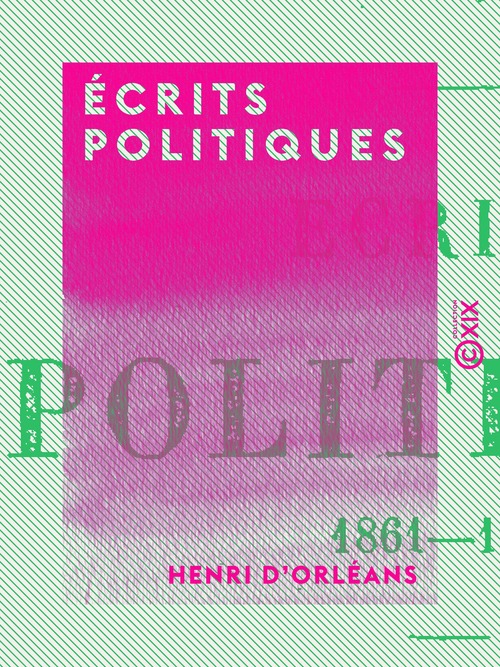 ebook cover of Écrits politiques, by Henri D' Orleans