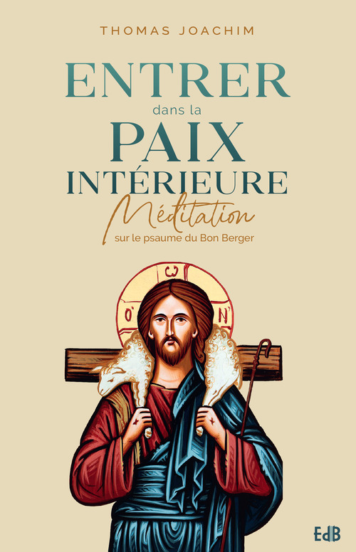 ebook cover of Entrer dans la paix intérieure, by Thomas Joachim