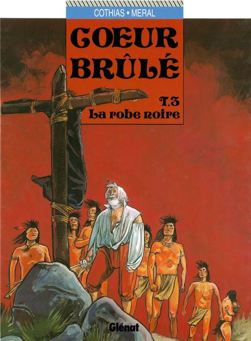 Couverture ebook de Coeur Brûlé - Tome 03, de Michel Méral