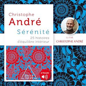Couverture audiobook de Sérénité, de Christophe Andre