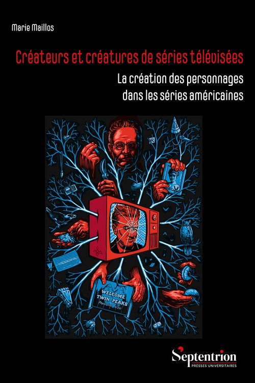 Couverture ebook de Créateurs et créatures de séries télévisées, de Marie Maillos