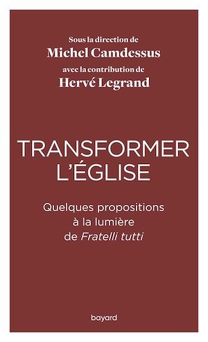 ebook cover of Transformer l'Eglise, by Collectif, Hervé Legrand, Michel Camdessus