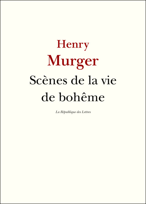 Couverture ebook de Scènes de la vie de bohême, de Henry Murger