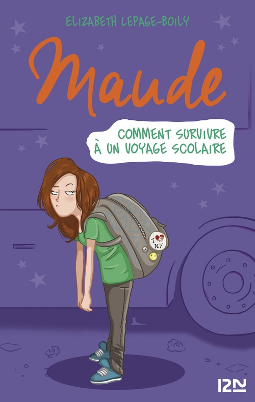 Couverture ebook de Maude - tome 4 Comment survivre à un voyage scolaire, de Élizabeth Lepage-Boily