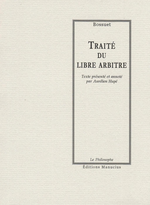 Couverture ebook de Traité du libre arbitre, de Jacques-Bénigne Bossuet