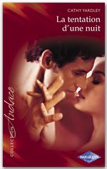 ebook cover of La tentation d'une nuit (Harlequin Audace), by Cathy Yardley