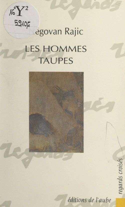Couverture ebook de Les hommes-taupes, de Negovan Rajic