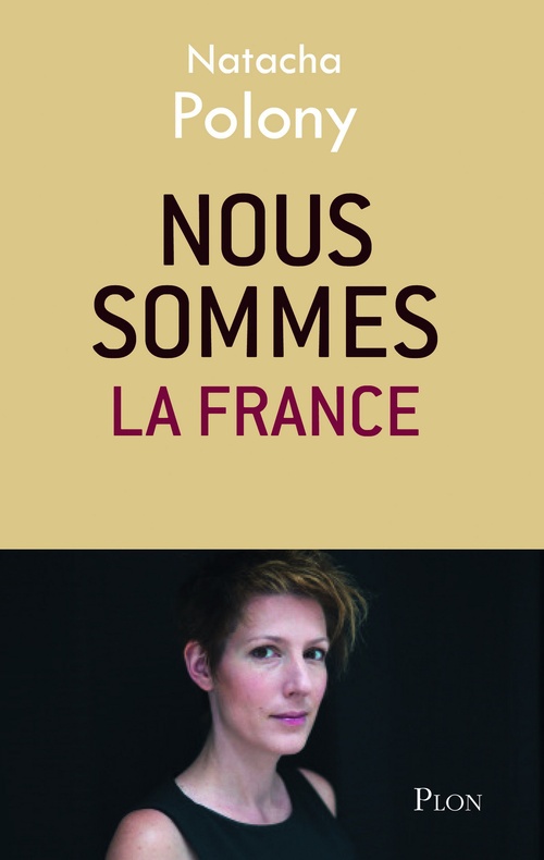 ebook cover of Nous sommes la France, by Natacha Polony