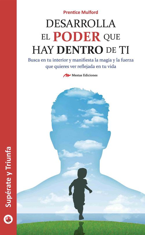 ebook cover of Desarrolla el poder que hay dentro de ti, by Prentice Mulford
