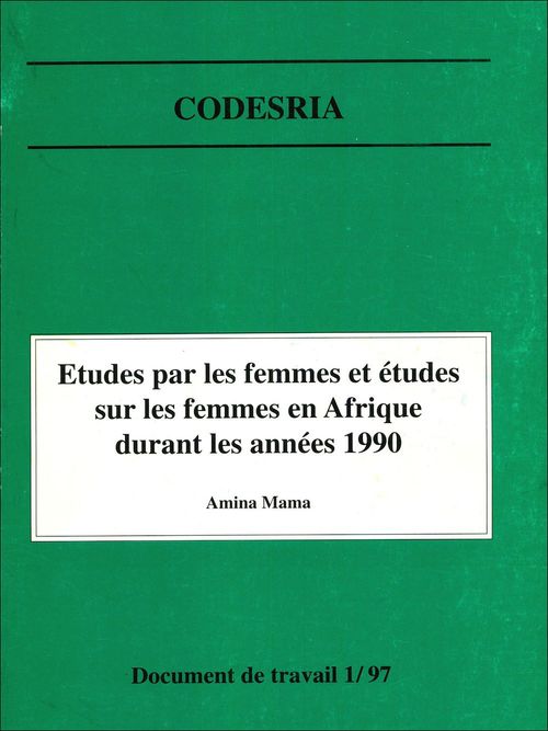 Couverture ebook de Études par les femmes et études sur les femmes en Afrique durant les années 1990, de Amina Mama