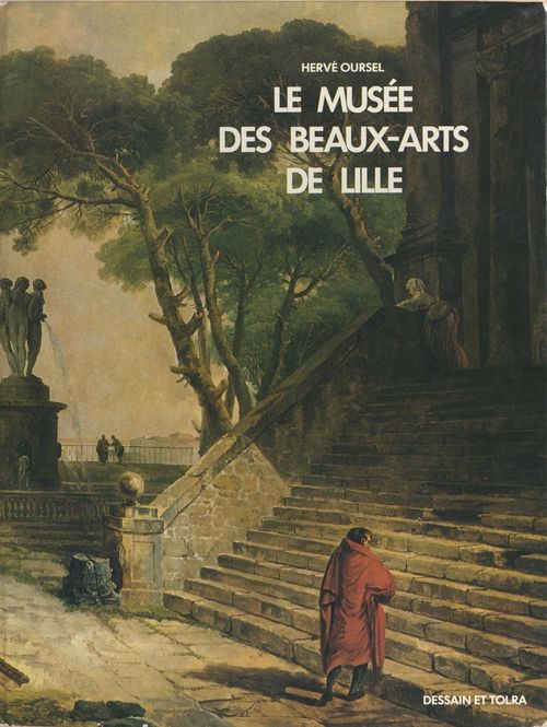 ebook cover of Le Musée des Beaux-Arts de Lille, by Herve Oursel