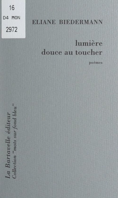 Couverture ebook de Lumière douce au toucher, de Eliane Biedermann