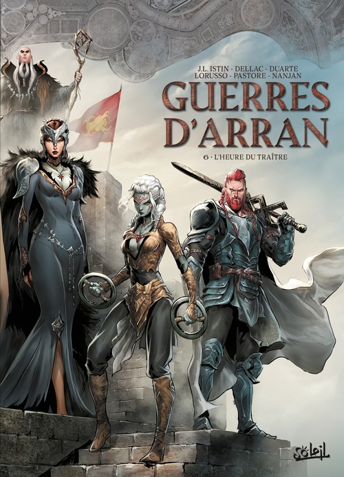 Couverture ebook de Guerres d'Arran T06 - L'Heure du traître, de Jean-Luc Istin