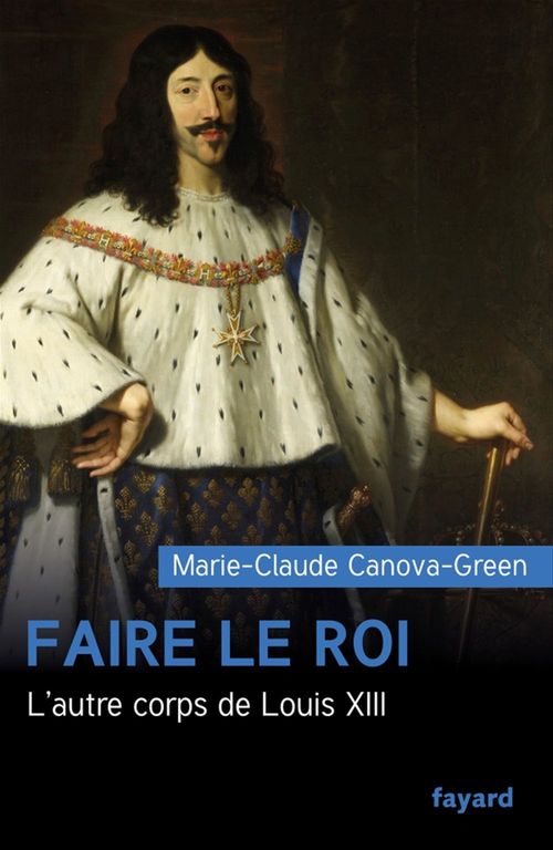 Couverture ebook de Faire le roi, de Marie-claude Canova-green