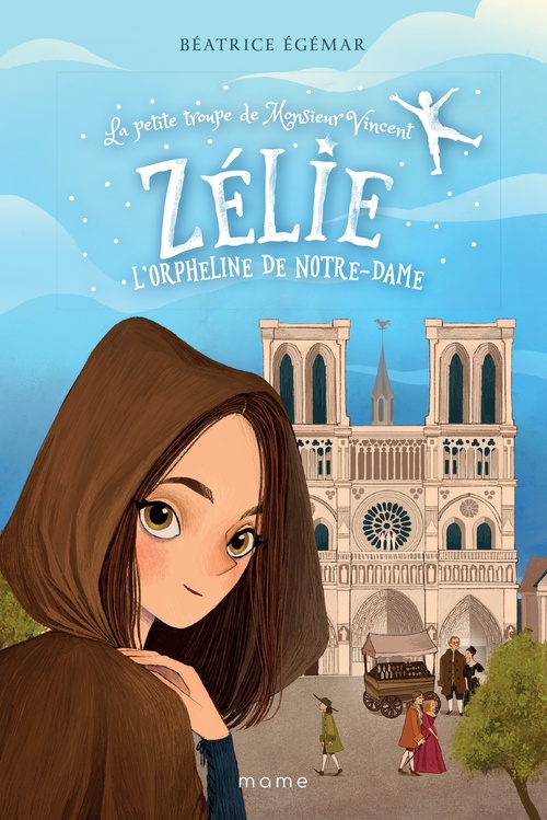 Couverture ebook de Zélie, l´orpheline de Notre-Dame, de Béatrice Egémar