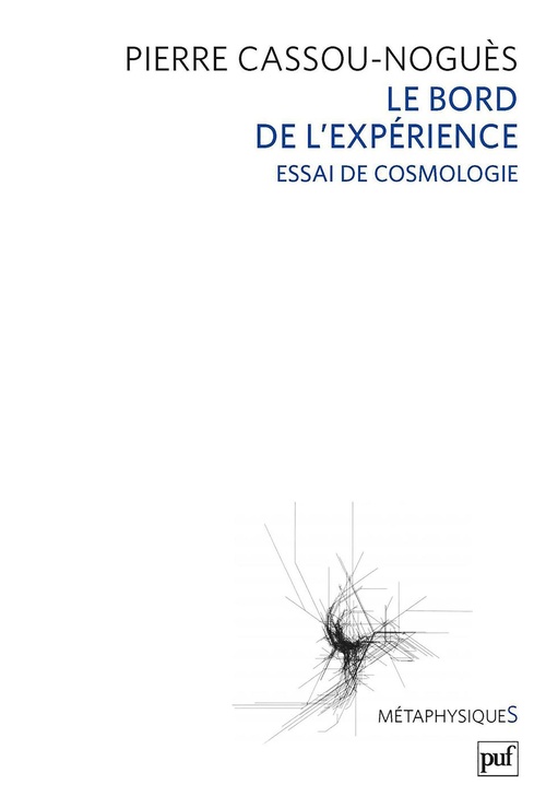 ebook cover of Le bord de l'expérience. Essai de cosmologie, by Pierre Cassou-Noguès