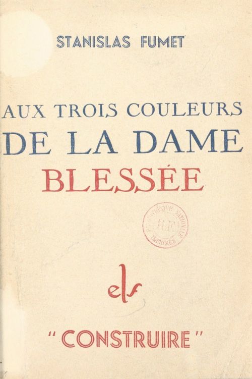 ebook cover of Aux trois couleurs de la dame blessée, by Stanislas Fumet