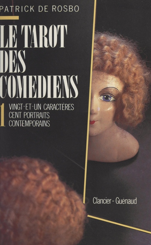 Couverture ebook de Le Tarot des comédiens (1), de Patrick De Rosbo