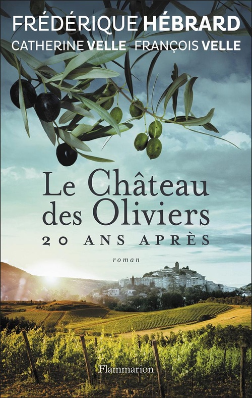 ebook cover of Le Château des Oliviers, 20 ans après, by Frédérique Hébrard