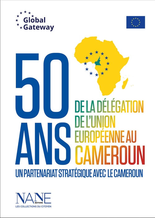 ebook cover of 50 ans de la Délégation de l'Union européenne au Cameroun, by Fabrice Serodes