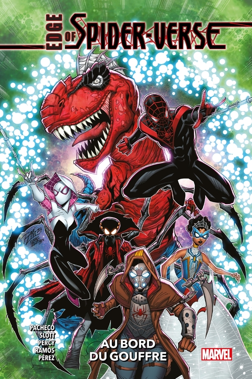 Couverture ebook de Edge of Spider-Verse : Au bord du gouffre, de Karla Pacheco, Dan Slott, Benjamin Percy