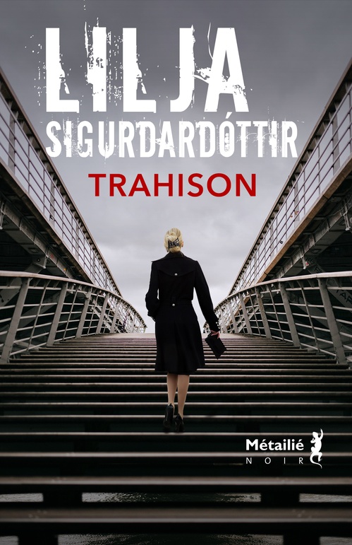 ebook cover of Trahison, by Lilja Sigurdardottir