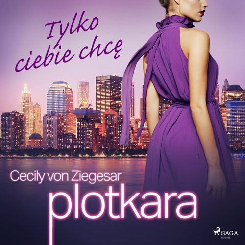 Couverture audiobook de Plotkara 6: Tylko ciebie chce, de Cecily Von Ziegesar