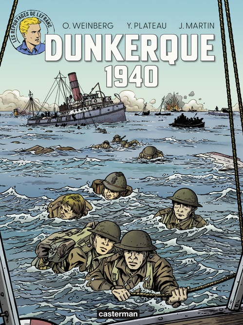 Couverture ebook de Les reportages de Lefranc - Dunkerque 1940, de Olivier Weinberg, Jacques Martin, Pierre Legein