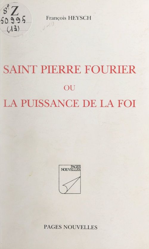 Couverture ebook de Saint Pierre Fourrier, de Francois Heysch