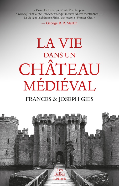 ebook cover of La Vie dans un château médiéval, by Frances Gies, Joseph Gies