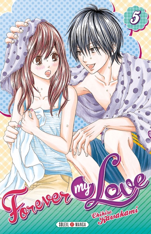 ebook cover of Forever my love T05, by Chihiro Kawakami