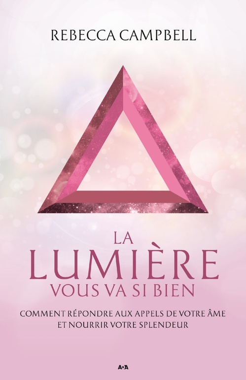 Couverture ebook de La lumière vous va si bien, de Rebecca Campbell