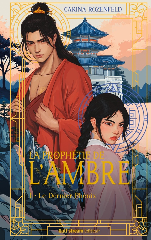 ebook cover of La Prophétie de l'ambre - Tome 1 Le Dernier Phénix, by Carina Rozenfeld