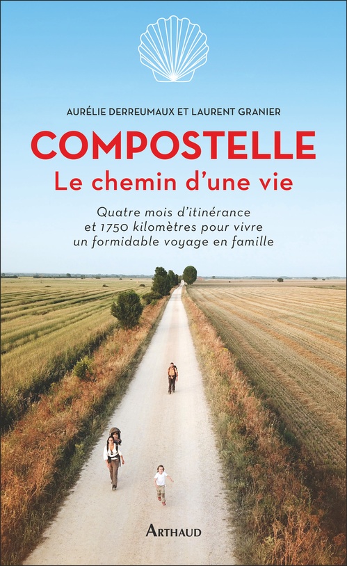 Couverture ebook de Compostelle. Le chemin d'une vie, de Aurélie Derreumaux, Laurent Granier