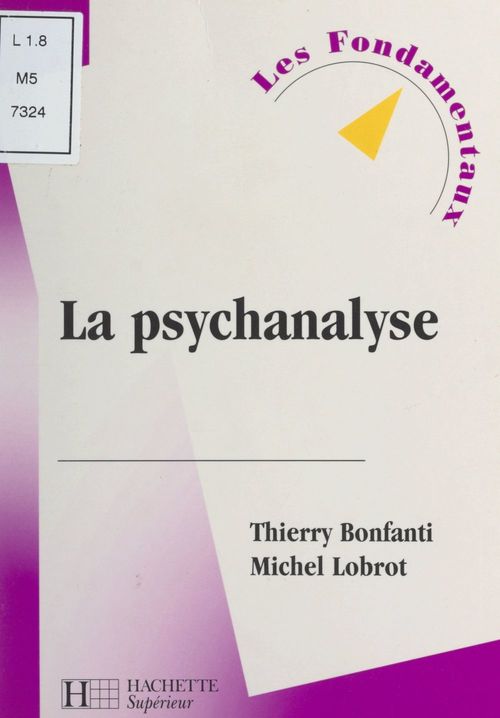 ebook cover of La psychanalyse, by Michel Lobrot, Thierry Bonfanti