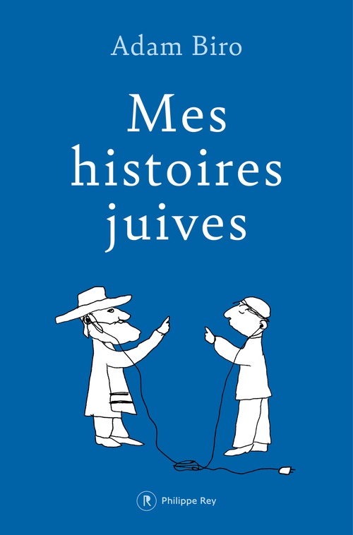 ebook cover of Mes histoires juives, by Adam Biro