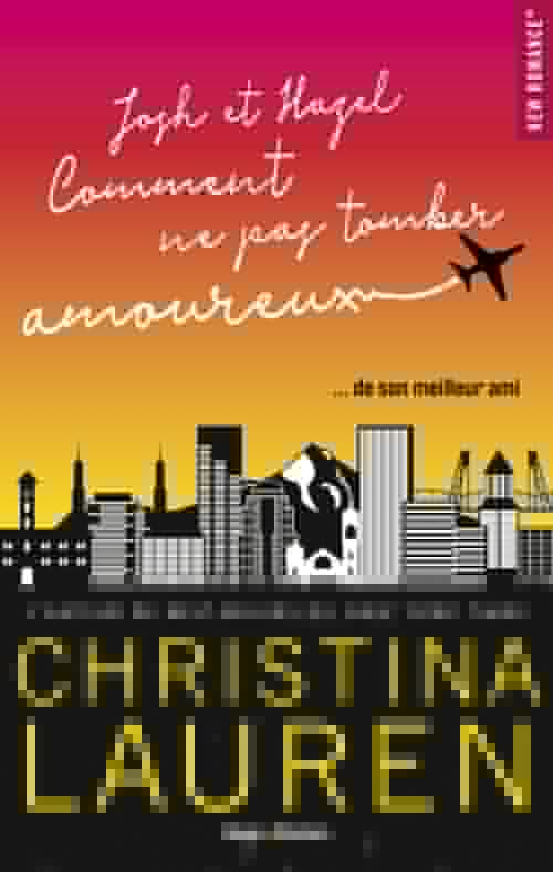 ebook cover of Josh & Hazel ou comment ne pas tomber amoureux, by Christina Lauren