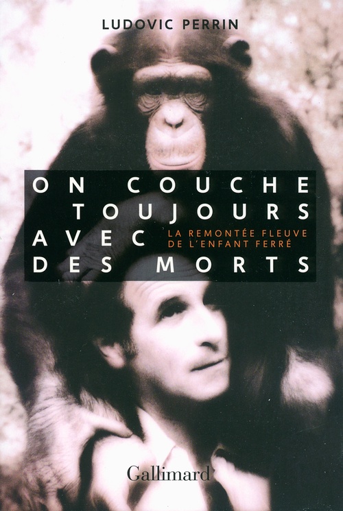 Couverture ebook de On couche toujours avec des morts. La remontée fleuve de l'enfant Léo Ferré, de Ludovic Perrin