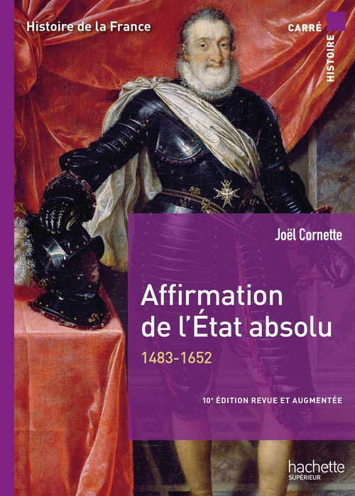 ebook cover of Affirmation de l'État absolu (1483-1652) - 10e édition, by Joël Cornette