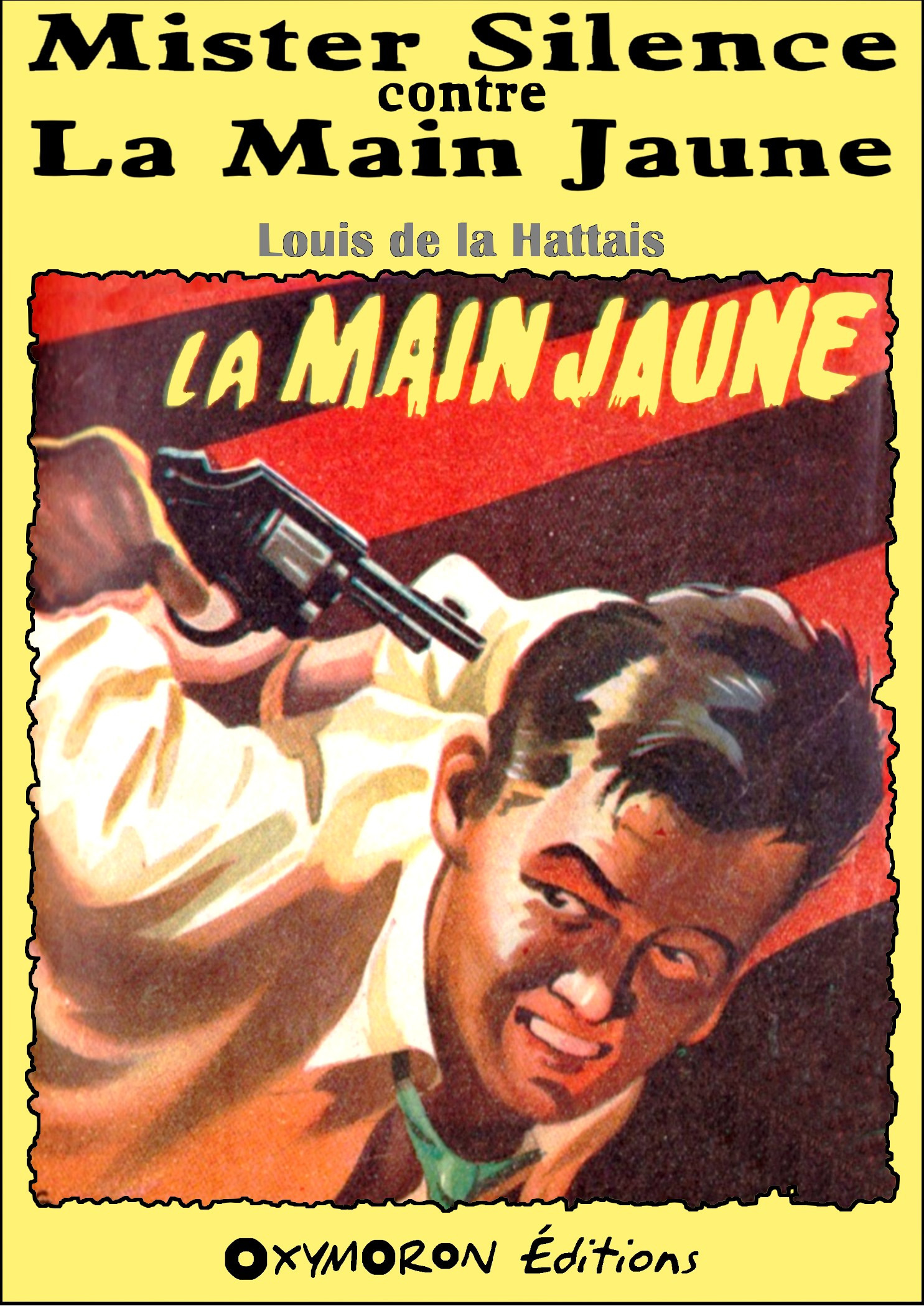 Couverture ebook de La Main Jaune, de Louis De La Hattais