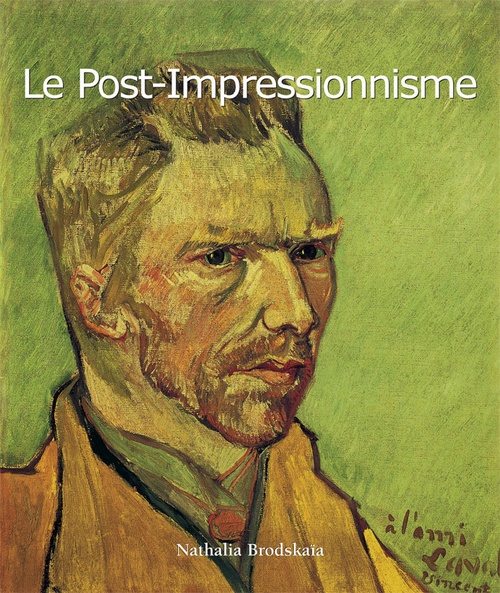 ebook cover of Le Post-Impressionnisme, by Nathalia Brodskaïa