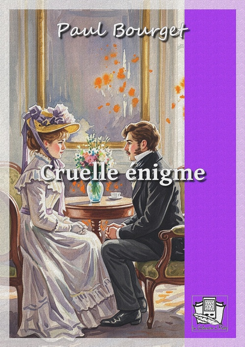 Couverture ebook de Cruelle énigme, de Paul Bourget