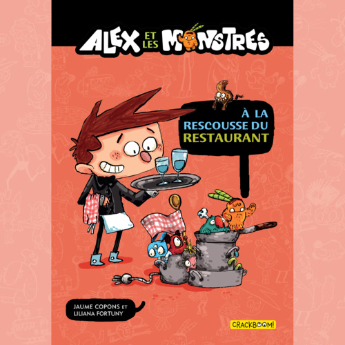 Couverture audiobook de Alex et les monstres Vol.2 : À la rescousse du restaurant!, de Jaume Copons