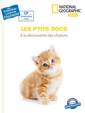 Couverture ebook de Premières lectures CP2 National Geographic Kids - À la découverte des chatons, de Mathilde Paris