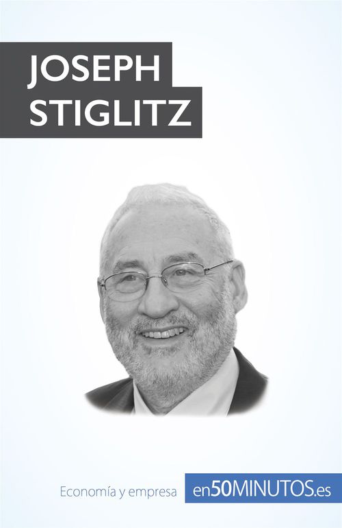 Couverture ebook de Joseph Stiglitz, de 50minutos.Es