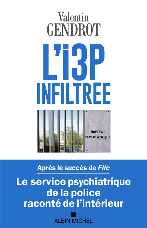 Couverture ebook de L'I3P infiltrée, de Valentin Gendrot