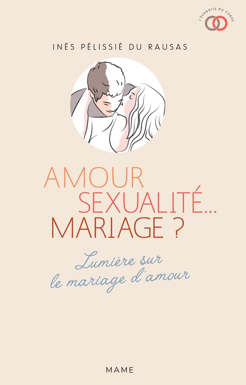 Couverture ebook de Amour, sexualité... mariage ?, de Pelissie Du Rausas I