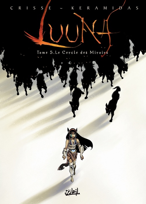 Couverture ebook de Luuna T05 - Le cercle des miroirs, de Didier Crisse