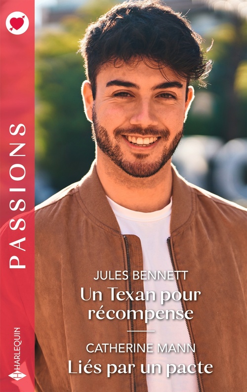 ebook cover of Un Texan pour récompense - Liés par un pacte, by Jules Bennett, Catherine Mann